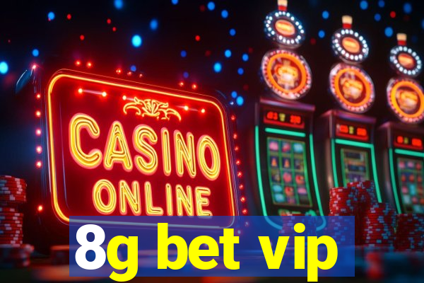 8g bet vip